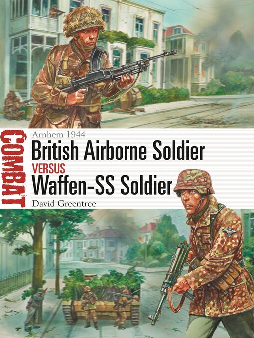 Title details for British Airborne Soldier vs Waffen-SS Soldier by David Greentree - Available